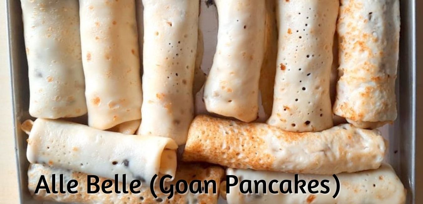 Alle Belle (Goan Pancakes)
