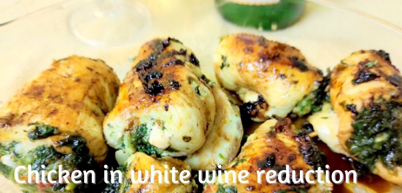 ChickenRouldade in White Wine reduction