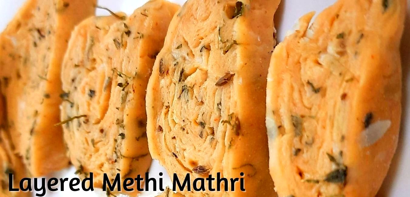 Layered Methi Mathri